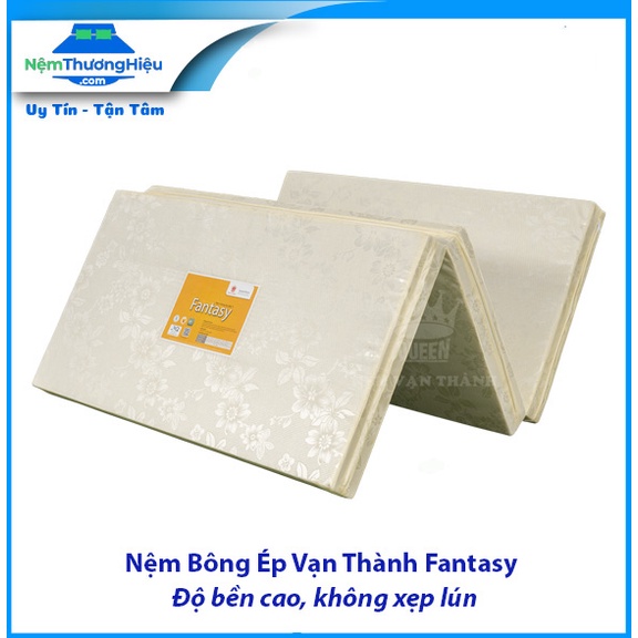 Nệm Bông Ép Vạn Thành Fantasy gấp 3 – vải Tricat - 100% Chính Hãng - Giảm Giá Đặc Biệt