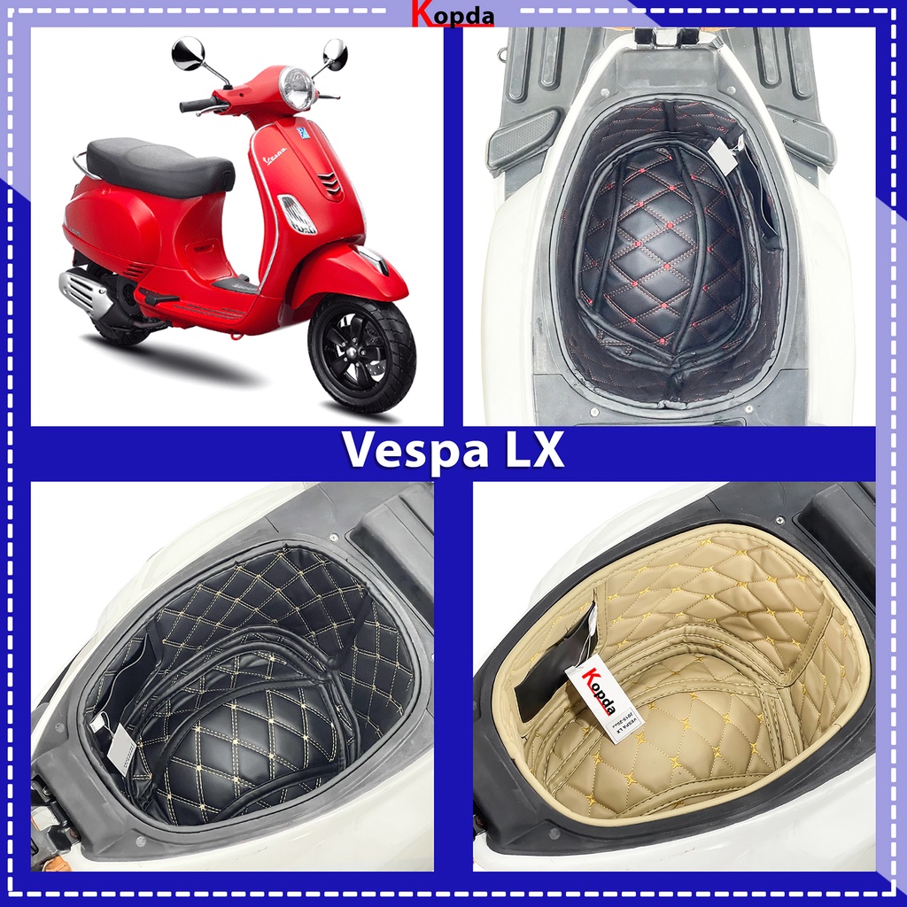 Lót Cốp Cách Nhiệt Vespa LX - Hàng Gia Công Tại Xưởng Độ Bền Cao - Bảo Hành 5 Năm ( Đường May, Lỗi Do Sản Xuất)