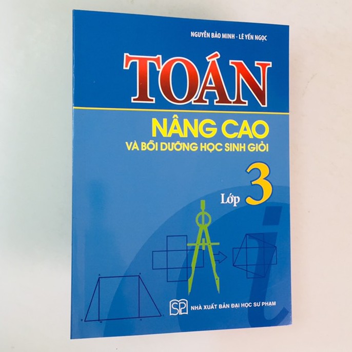 Sách - Toán Nâng Cao và Bồi Dưỡng Học Sinh Giỏi Lớp 3