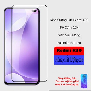 (Xả Kho) Kính cường lực Redmi K30 4G/5G - K30PRO hàng cao cấp, chống nước,chống bám vân tay, độ cứng 10H