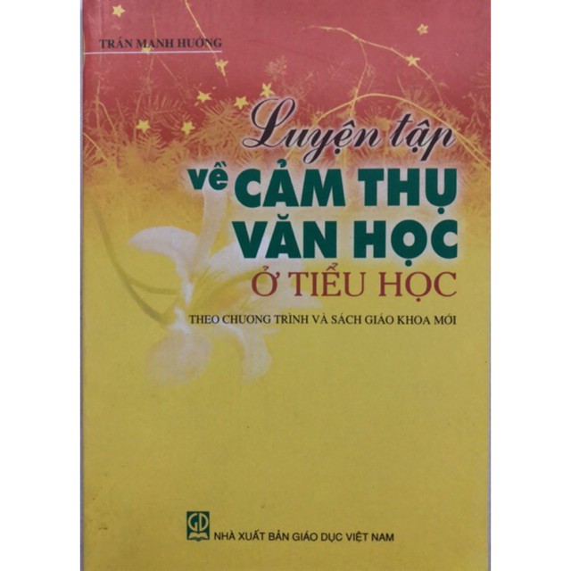 Sách - Luyện tập về Cảm thụ văn học ở tiểu học - NXB Giáo dục