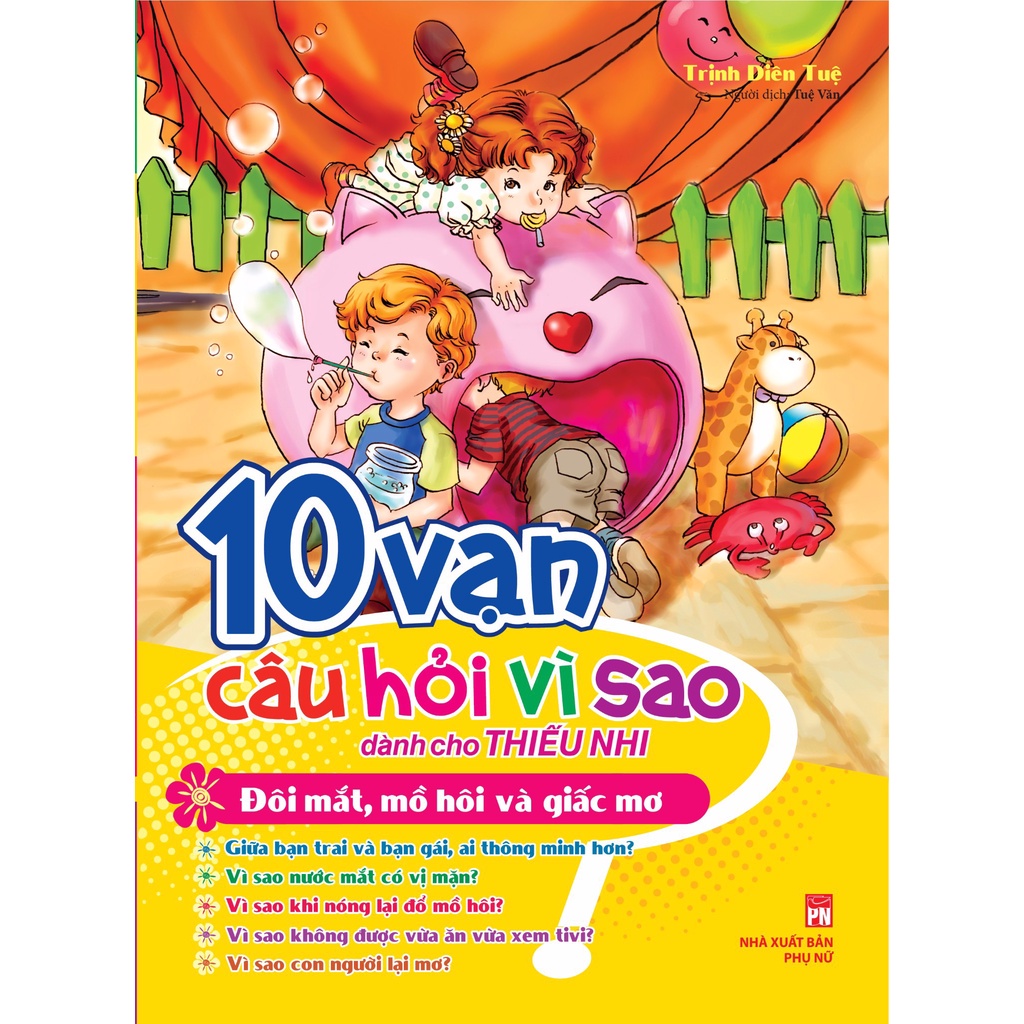 Sách:10 Vạn Câu Hỏi Vì Sao - Đôi Mắt - Mồ Hôi Và Giấc Mơ - TSTN