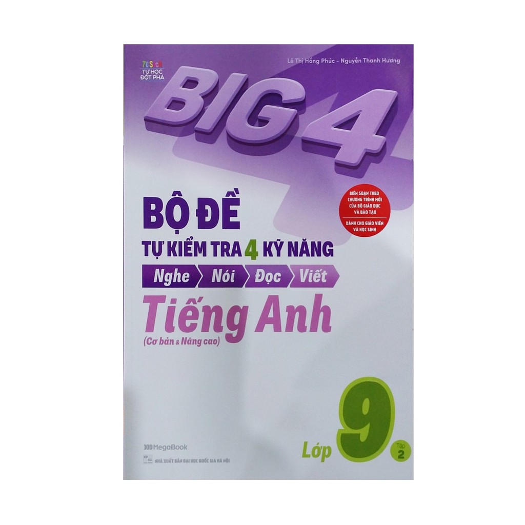 Sách - Big 4 bộ đề tự kiểm tra 4 kỹ năng tiếng anh lớp 9 tập 2