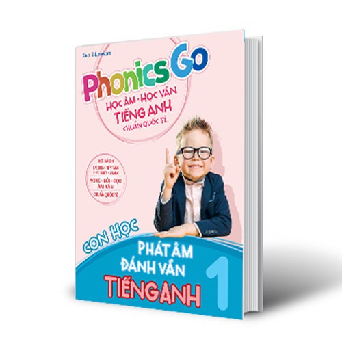 Sách Phonics go-Học âm-học vần tiếng Anh chuẩn quốc tế-Con học phát âm đánh vần tiếng Anh 1