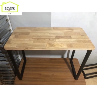 Bàn làm việc gỗ cao su chân sắt gấp 50*100*75