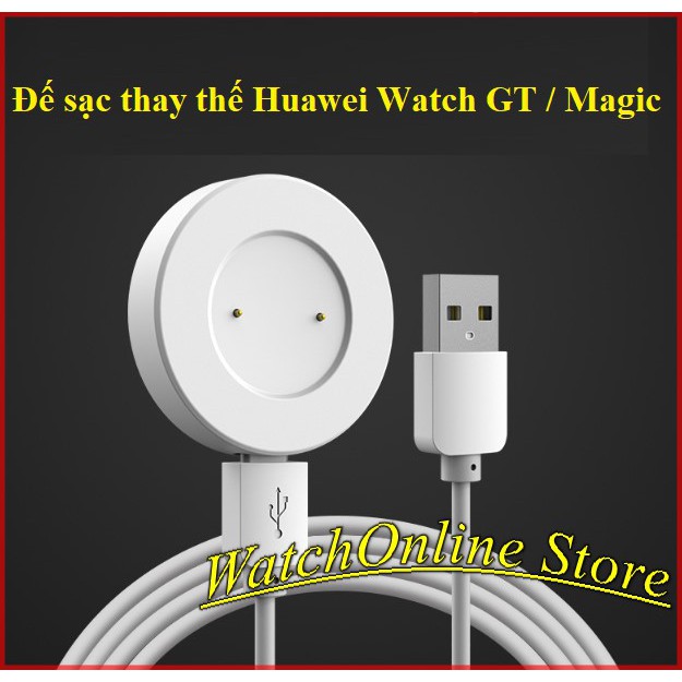 Đế sạc thay thế Huawei Watch GT / GT2 / Magic