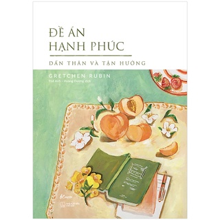 Sách - Đề án hạnh phúc – Dấn thân và tận hưởng az