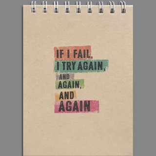 Notebook - If I Fail, I Try Again, And Again, And Again