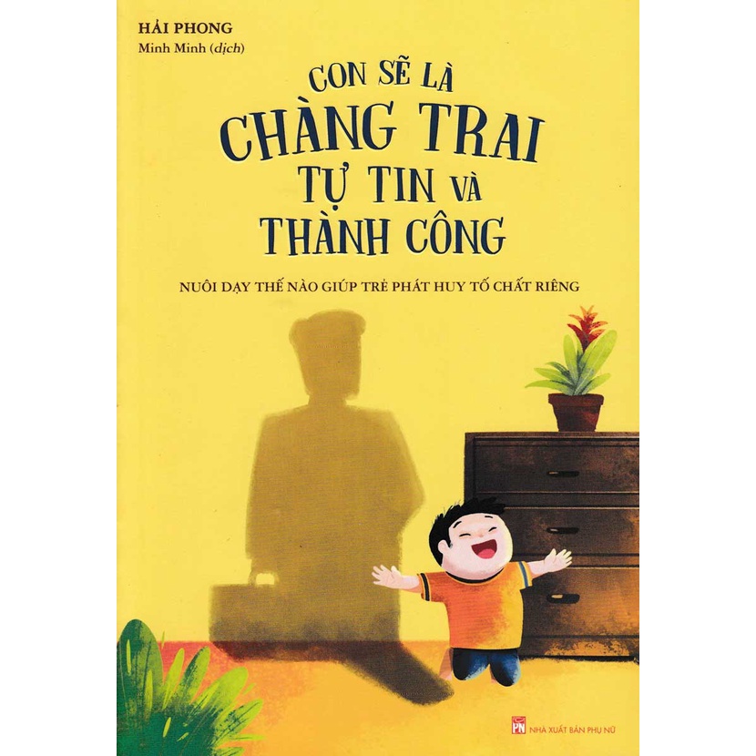 Sách -Con Sẽ Là Chàng Trai Tự Tin Và Thành Công