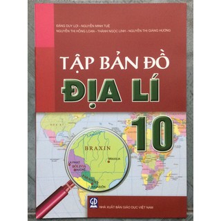 Sách Tập Bản đồ Địa lí 10 - in màu