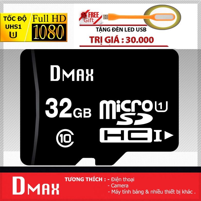 Thẻ nhớ 32GB micro SDHC Dmax Class 10 - Bảo hành 5 năm đổi mới + tặng đèn LED USB | WebRaoVat - webraovat.net.vn