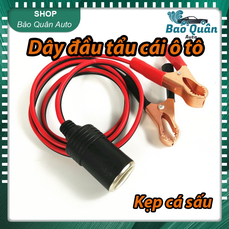 Dây tẩu CÁI ô tô có đầu kẹp âm dương bình ắc quy 12V-24V