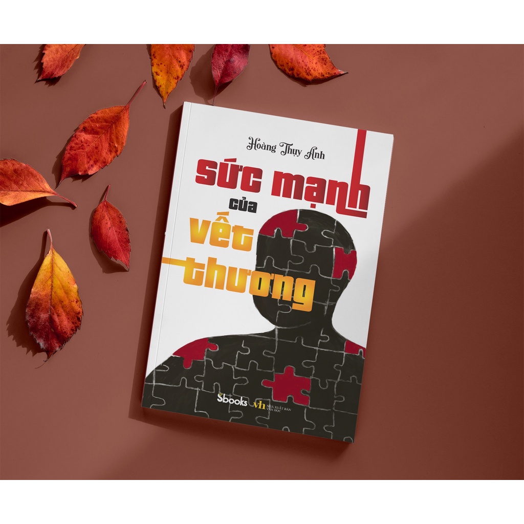 SBOOKS - Sách: Sức Mạnh Của Vết Thương