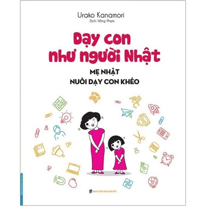 Sách - Dạy con như người Nhật - Mẹ Nhật nuôi dạy con khéo