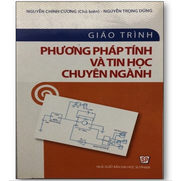 Sách - Giáo trình Phương pháp tính và tin học chuyên nghành