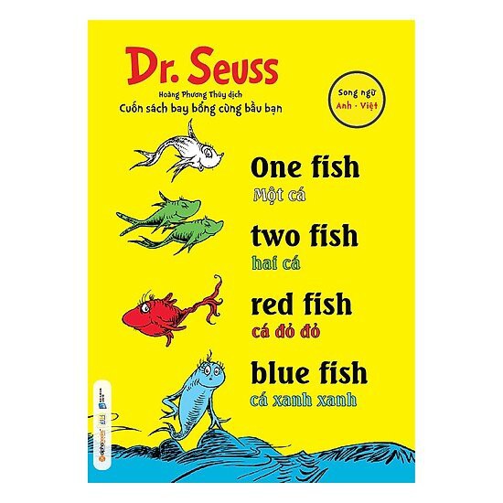Sách - Dr. Seuss – One Fish, Two Fish, Red Fish, Blue Fish – Một Cá, Hai Cá, Cá Đỏ Đỏ, Cá Xanh Xanh