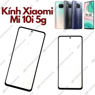 Mặt kính xiaomi mi 10i 5g