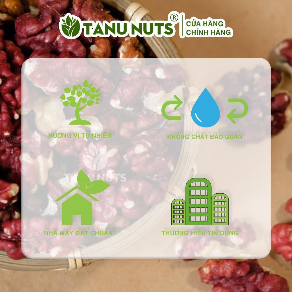 Nhân óc chó đỏ TANU NUTS, hạt óc chó tách vỏ Chile tốt cho bà bầu, cho bé