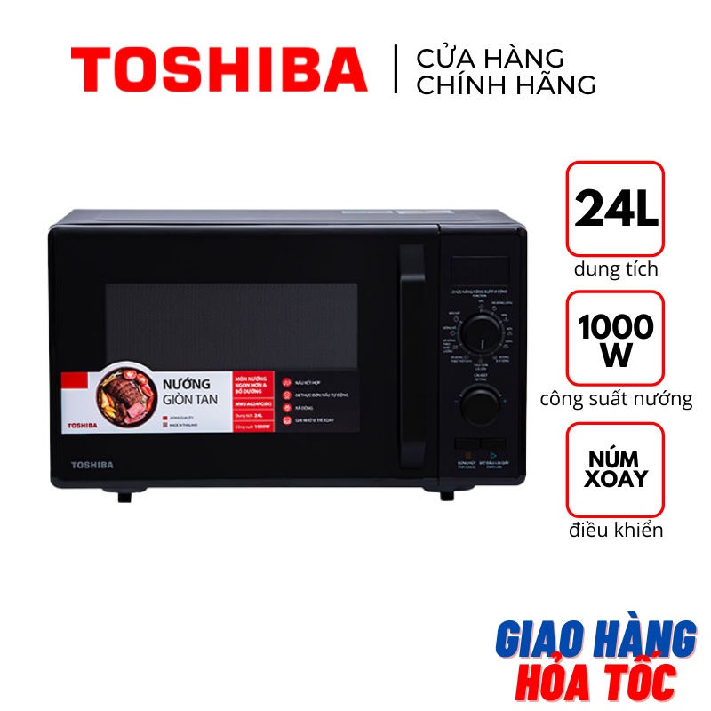 Lò vi sóng có nướng Toshiba MW2-AG24PC(BK) dung tích 24L tiết kiệm điện năng made in Thailand - Bảo hành hãng 12 tháng
