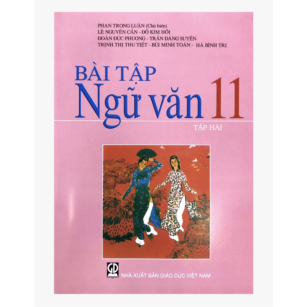 Sách giáo khoa Ngữ văn 11+ Bài tập Ngữ văn 11