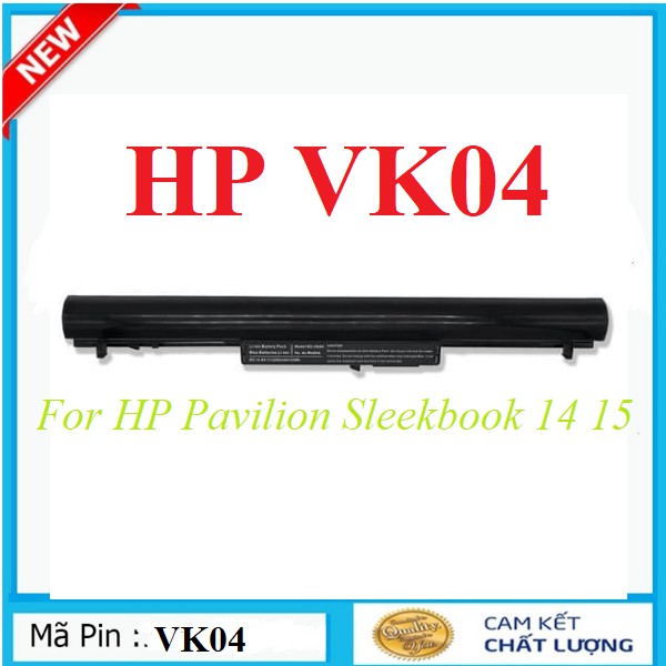 Pin Laptop HP VK04 - HP Pavilion Sleekbook 14 15 HSTNN-YB4D 695192-0 TouchSmart 14-B 15-B