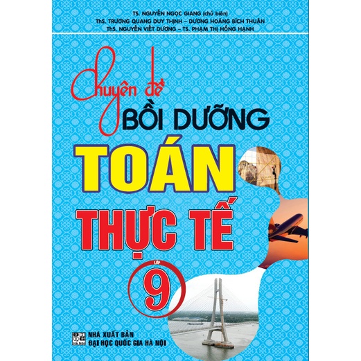 Sách - Chuyên Đề Bồi Dưỡng Toán Thực Tế Lớp 9