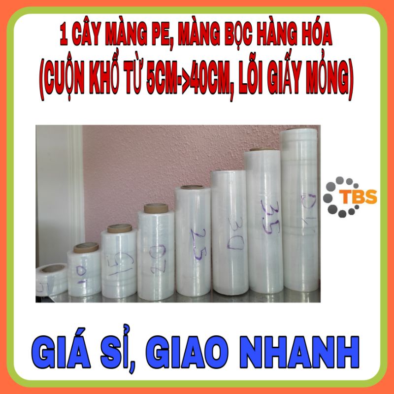 MÀNG PE (ĐỦ SIZE, KHỔ TỪ 5-40CM), MÀNG CHÍT, MÀNG ĐÓNG GÓI HÀNG