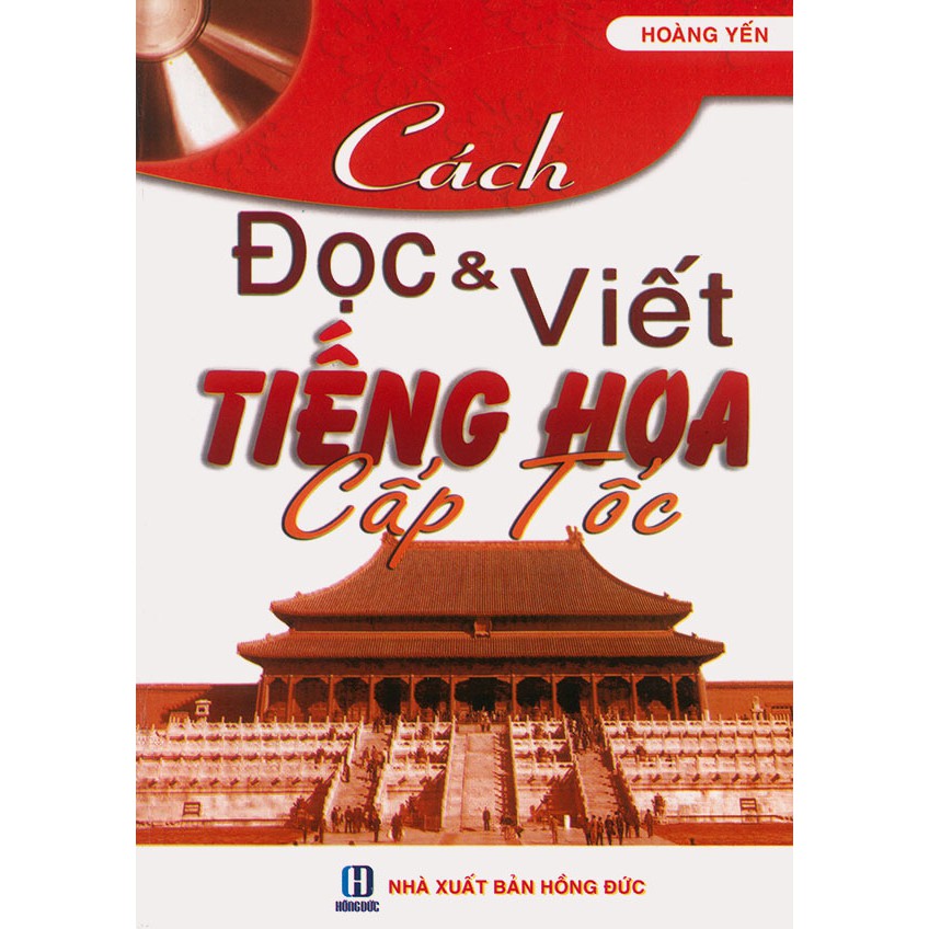 Sách - Cách đọc &amp; viết tiếng Hoa cấp tốc