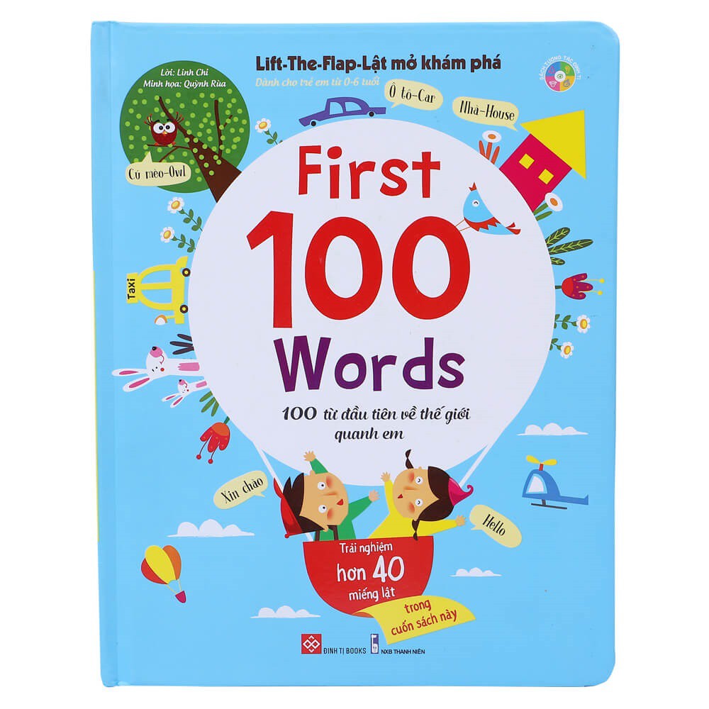 Sách tương tác - Lift-The-Flap-Lật mở khám phá - First 100 Words - 100 từ đầu tiên về thế giới quanh em