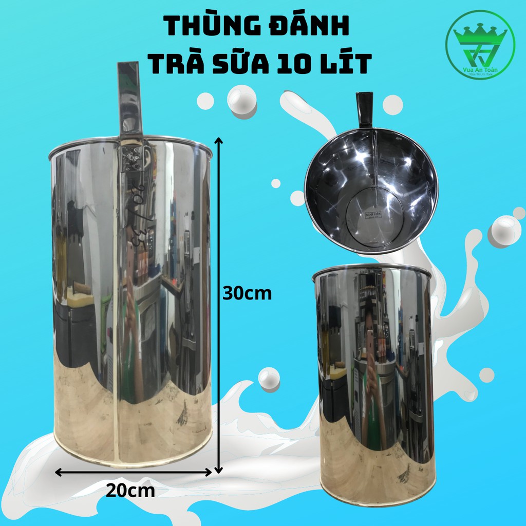 Thùng Inox Đánh Trà Sữa 10 Lít