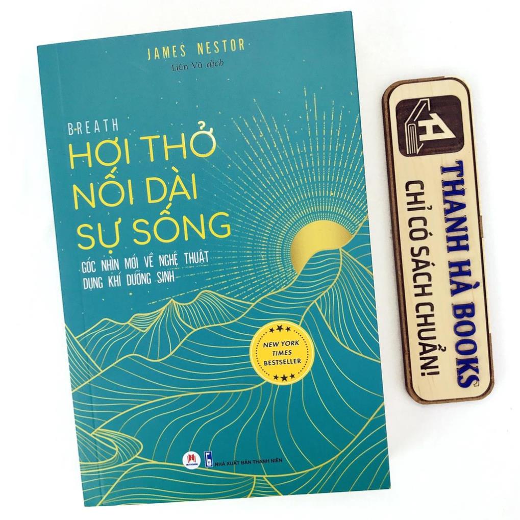 Sách - Hơi Thở Nối Dài Sự Sống - Góc Nhìn Mới Về Nghệ Thuật Dụng Khí Dưỡng Sinh (James Nestor) - Huy Hoàng