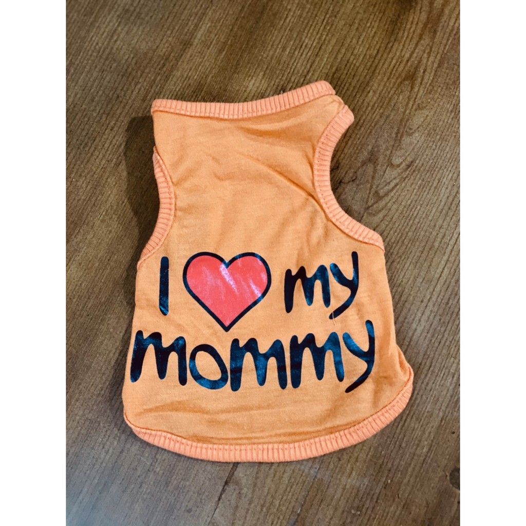 Áo thun cho chó mèo I Love My Mommy vải mỏng giá rẻ