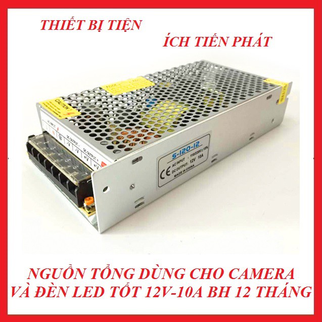 Nguồn Tổng, Nguồn Tổ Ông 12V-10A Dùng Cho Camera Hoặc Đèn Led Bảo Hành 12 Tháng (Chính Hãng)