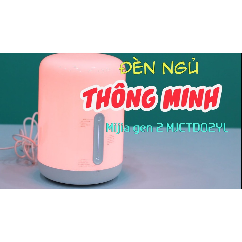 ĐÈN NGỦ THÔNG MINH XIAOMI Mijia LED bedside lamp MJCTD02YL