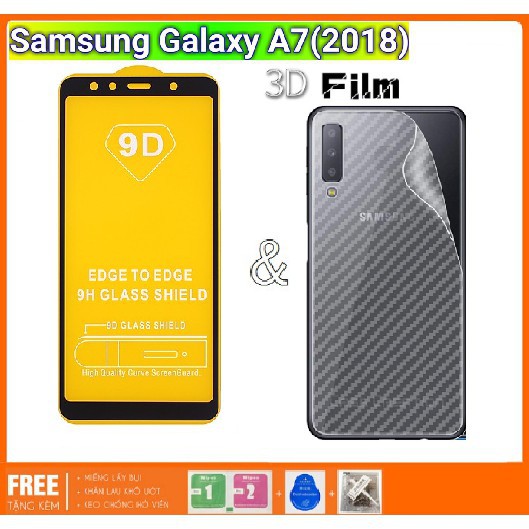 Samsung Galaxy A7 2018_Kính cường lực 9D Full màn hình Full keo Tặng dán vân carbon mặt sau máy