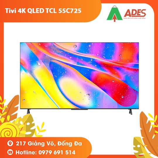 Tivi 4K QLED TCL 55C725 55 inch Smart Android TV đèn LED nền cực kì sang trọng - Chính hãng BH 24 tháng