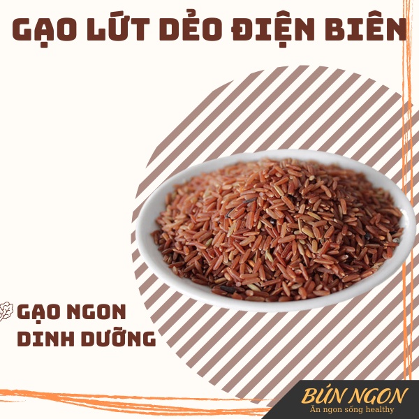 Gạo Lứt Dẻo Điện Biên 1kg Ăn Chay Ăn Kiêng Giảm Cân - Bún Ngon