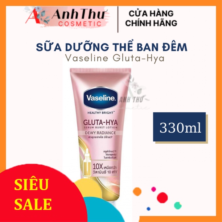 Sữa dưỡng thể trắng da ban đêm Vaseline Gluta Hya 10x/Sữa dưỡng thể trắng da Vaseline/vaseline gluta hya 10x chính hãng