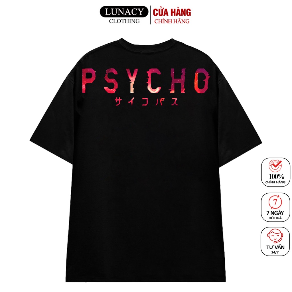 Áo thun tay lỡ PSYCHO phông Unisex nam nữ Cotton oversize form rộng LUNACY 6 MẪU TB01