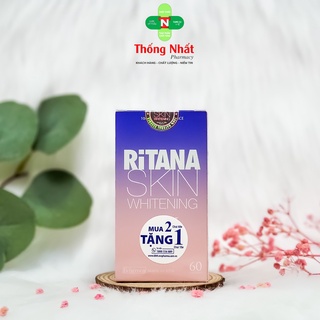 Viên uống mờ thâm nám Ritana Skin Whitening cho da trắng hồng tự nhiên hộp 60 viên Eco