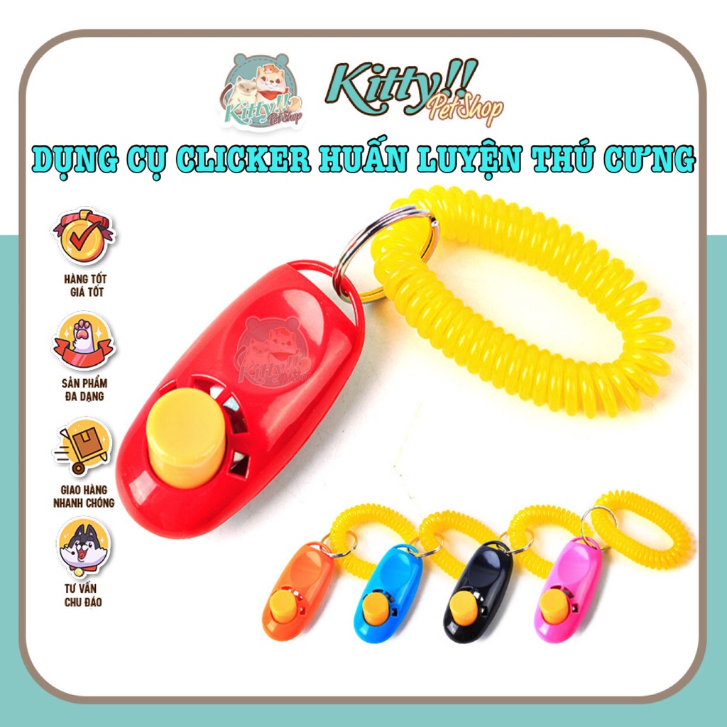 Clicker dụng cụ huấn luyện, dạy dỗ thú cưng: chó, mèo, chim, vẹt, sóc,…thiết bị huấn luyện - Kitty Pet Shop BMT