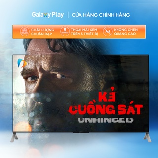 Toàn quốc [E-voucher] - Phim thuê Unhinged - Kẻ cuồng sát trên ứng dụng Galaxy Play