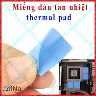 Miếng dán tản nhiệt thermal pad 10x10cm IC Chipset Vram Dram