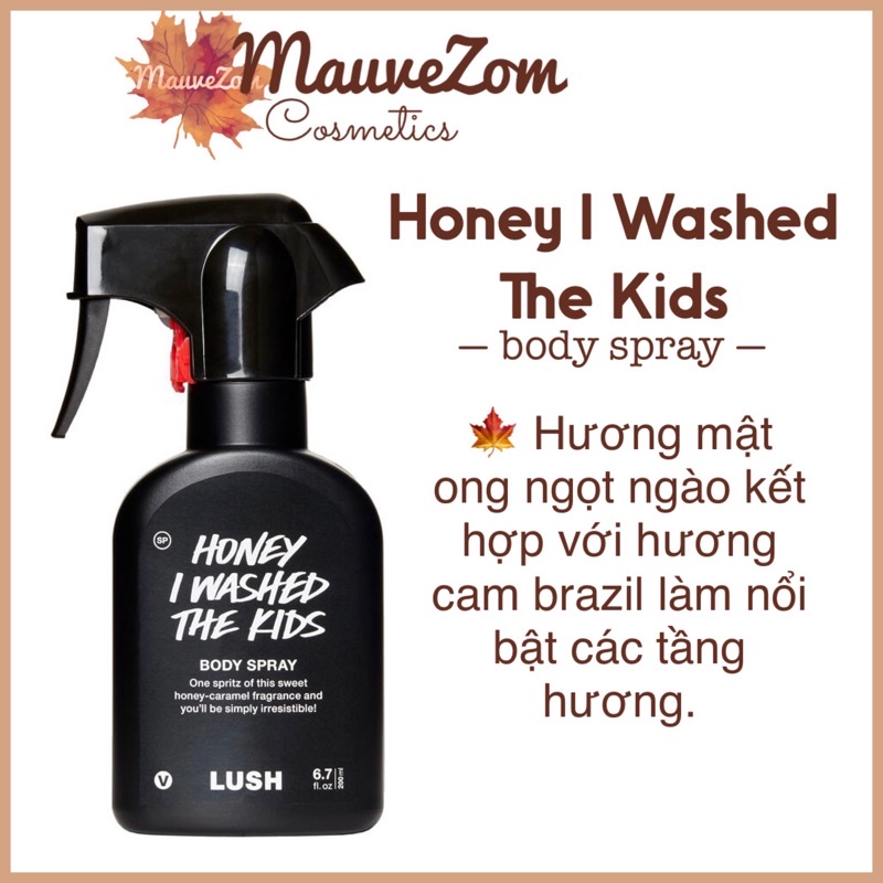 Xịt toàn thân Honey I Washed The Kids Body Spray - LUSH