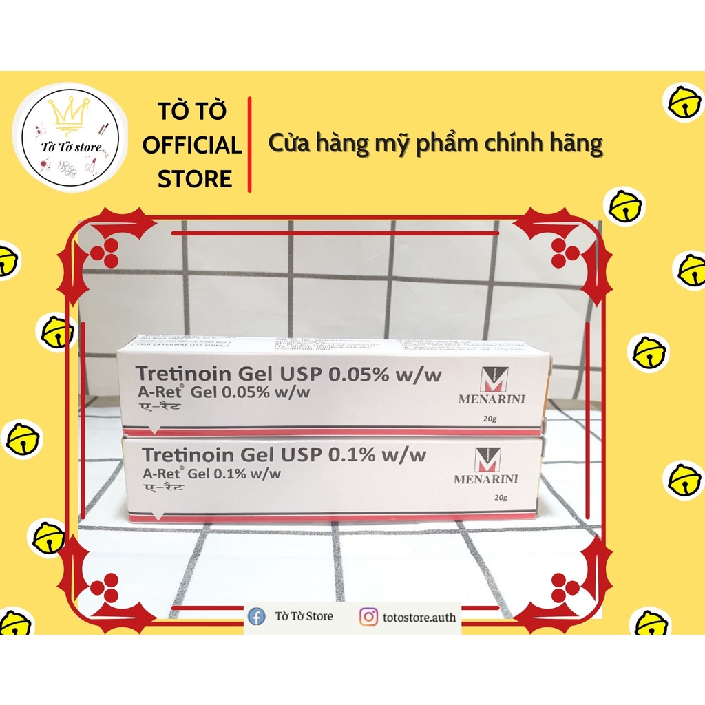 Tretinoin Aret 0.1%, 0.05%, 0.025%, Gel hỗ trợ giảm mụn [CÓ ẢNH THẬT]