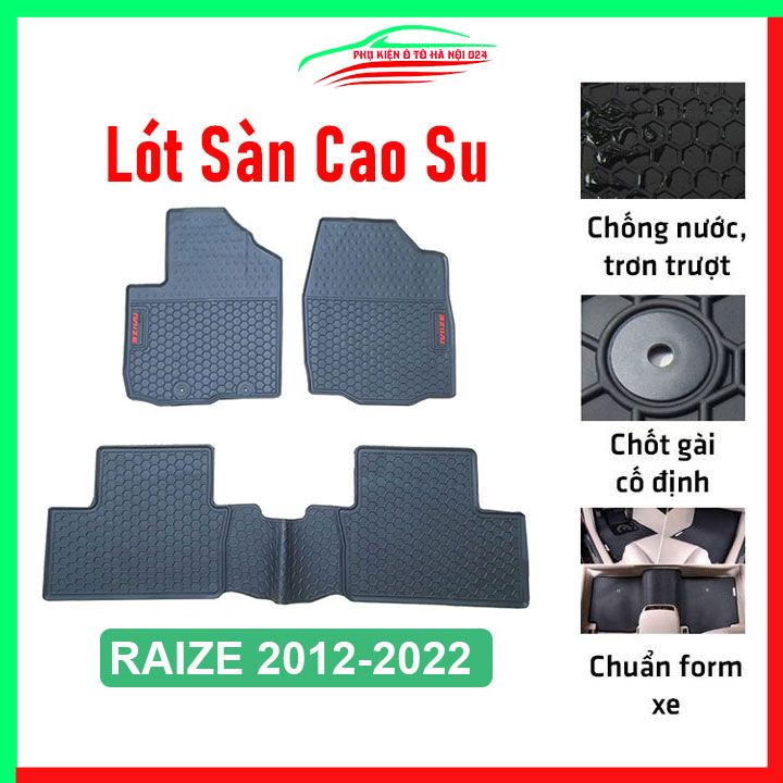 Thảm lót sàn cao su cho xe Toyota RAIZE 2012-2022 chuẩn theo xe chịu lực tốt