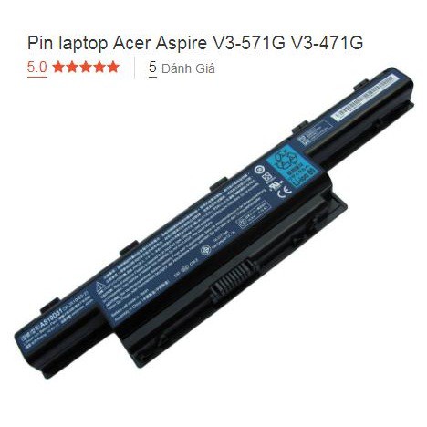 [GIÁ TỐT] Pin laptop Acer Aspire V3-571 Acer Aspire V3-731 V3-771 V3-471 V3-551 V3-571 E1-421 E1-431 E1-471 F3 (6 Cell)