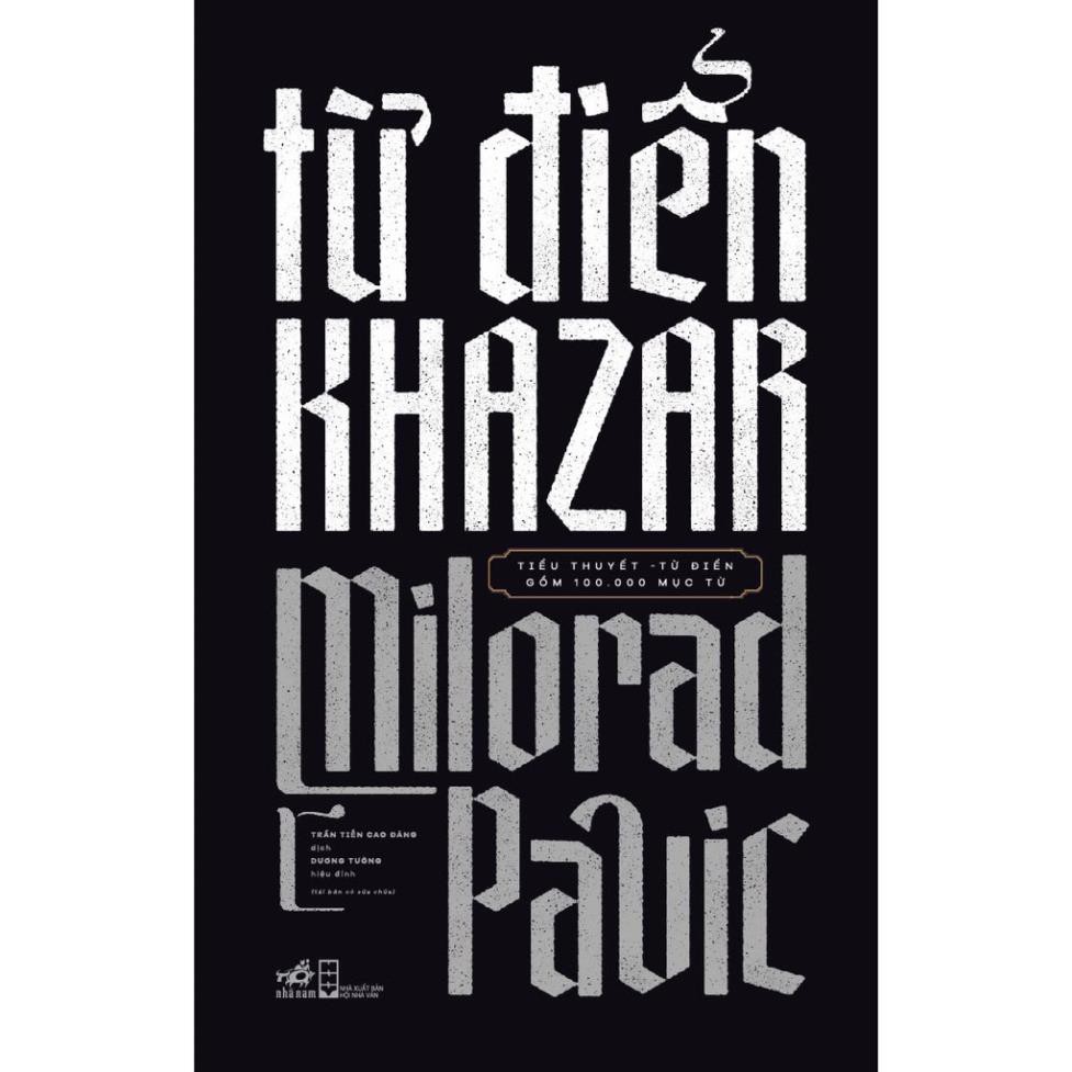 [Sách Nhã Nam] - Từ điển khazar