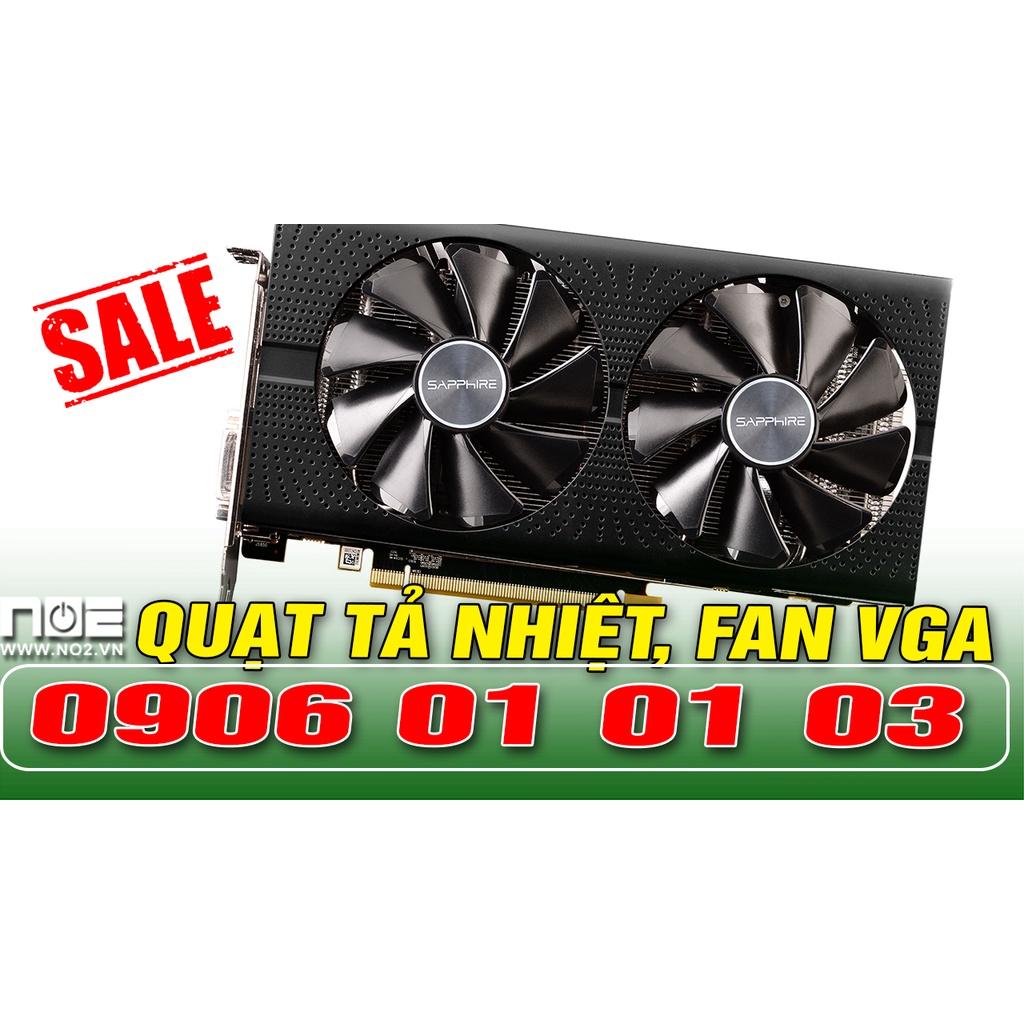 Quạt tỏa nhiệt,FAN CARD VGA , QUẠT CARD MÀN HÌNH sapphire rx 580 4gb