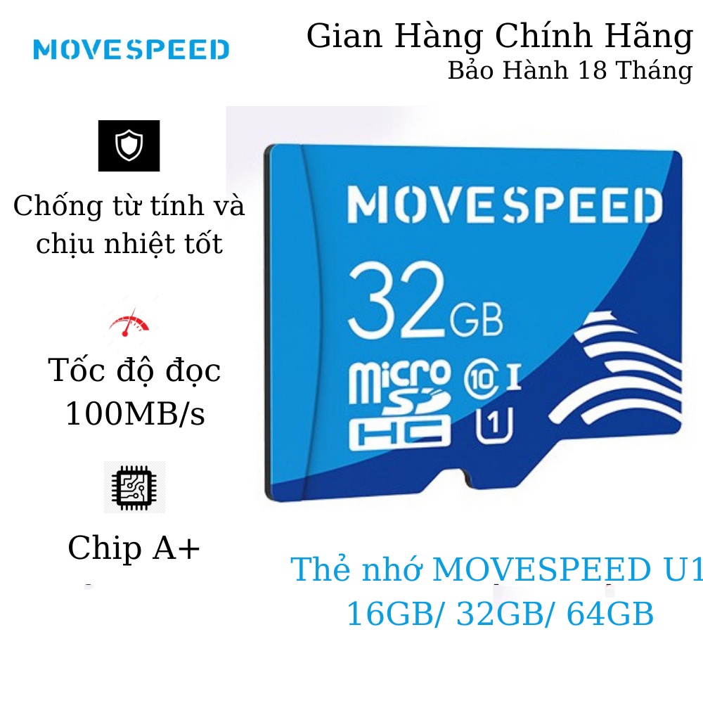 Thẻ Nhớ 16GB/32GB/ 64GB Class 10 U1 MOVESPEED Tốc Độ Đọc 100MB/s Chuyên Dụng Cho Máy Ảnh, Camera